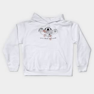 You'll never be alone! Kids Hoodie